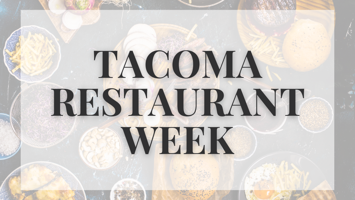 Tacoma Restaurant Week